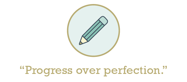 Tiny Steps Tracker pencil image with quote, "progress over perfection."