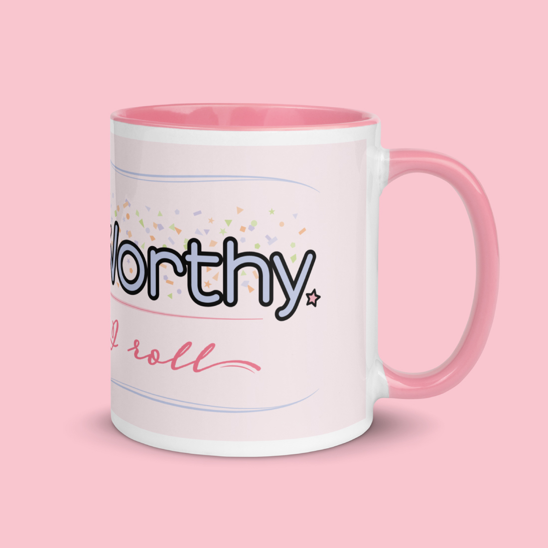 Cute & Worthy Mug Pink Blush right side Cute & Worthy Mug Pink Blush right side