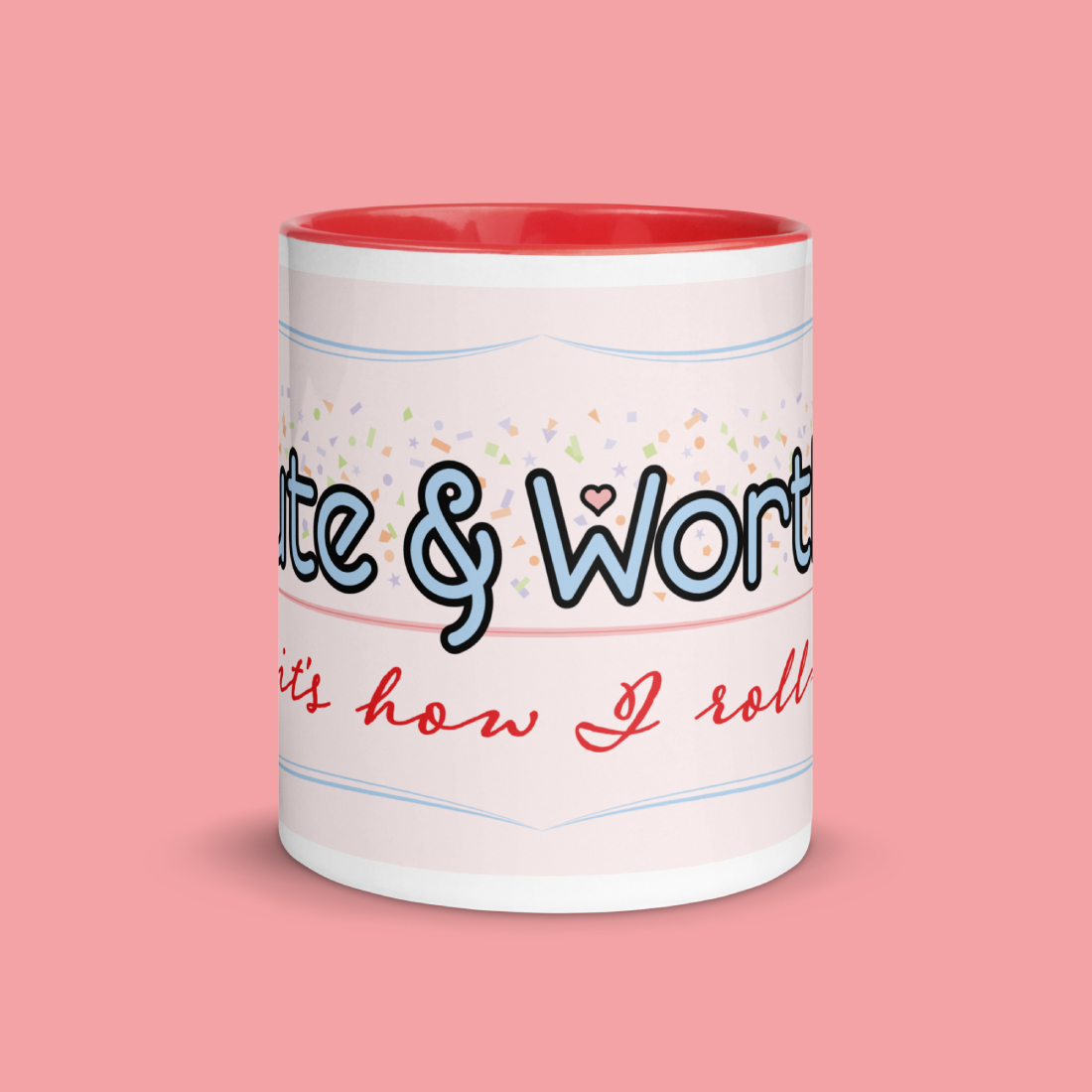 Cute & Worthy Mug Red front side Cute & Worthy Mug Red front side
