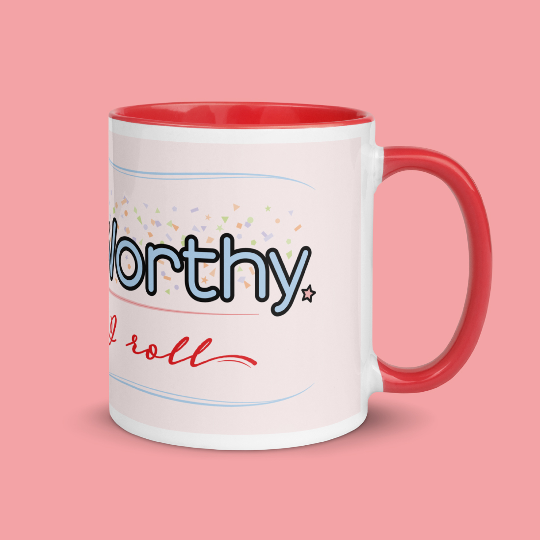 Cute & Worthy Mug Red right side Cute & Worthy Mug Red right side
