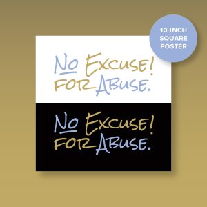 No Excuse for Abuse Poster - product image