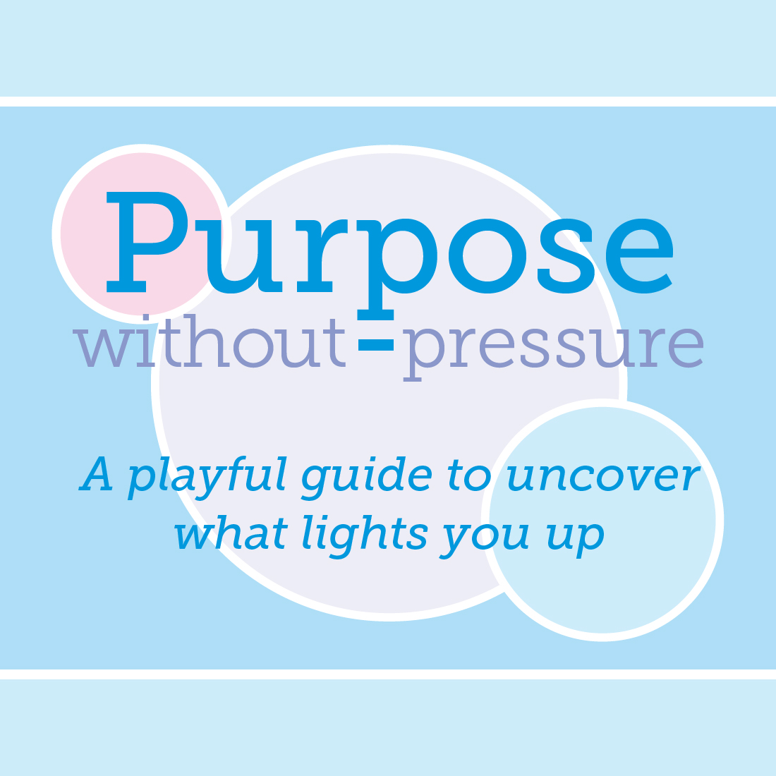 Purpose Without Pressure printable - product logo Purpose Without Pressure printable - product logo