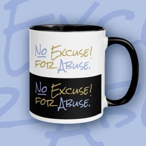 No Excuse for Abuse Mug - right